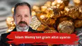İslam Memiş'ten gram altın uyarısı