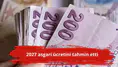 2027 asgari ücretini tahmin etti