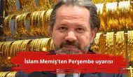 İslam Memiş'ten Perşembe uyarısı