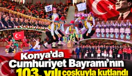 Konya’da Cumhuriyet Bayramı’nın 103. yılı coşkuyla kutlandı