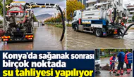 Konya’da sağanak sonrası birçok noktada su tahliyesi yapılıyor