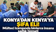 Konya’dan Kenya’ya şifa eli! Mülteci kampında binlerce insana sağlık hizmeti