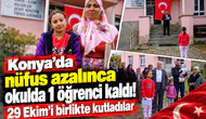 Konya’da nüfus azalınca okulda 1 öğrenci kaldı! 29 Ekim’i birlikte kutladılar