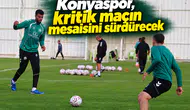 Konyaspor, kritik maçın mesaisini sürdürecek