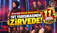 Konya’daki Selçuk Üniversitesi TRT yarışmasında zirvede! 11 ödül kazandı