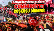 Konya’da yağmura rağmen Cumhuriyet coşkusu dinmedi!