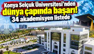 Konya Selçuk Üniversitesi'nden dünya çapında başarı! 34 akademisyen listede