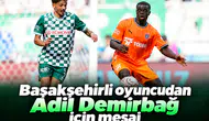 Başakşehirli oyuncudan Konyasporlu Adil için mesaj