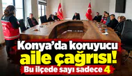 Konya’da koruyucu aile çağrısı! Bu ilçede sayı sadece 4
