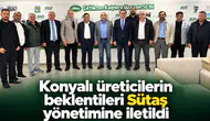 Konyalı üreticilerin beklentileri Sütaş yönetimine iletildi