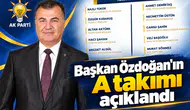 Başkan Özdoğan’ın A takımı açıklandı