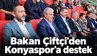 Bakan Çiftçi'den Konyaspor'a destek