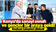 Konya’da sanayi esnafı ve gençler bir araya geldi! Başkan talepleri dinledi