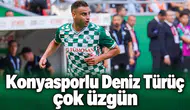 Konyasporlu Deniz Türüç çok üzgün! Oyunu tamamen domine etmiştik