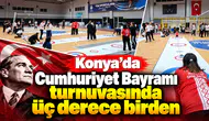 Konya’da Cumhuriyet Bayramı turnuvasında üç derece birden