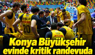 Konya Büyükşehir, evinde kritik sınava çıkıyor