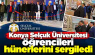 Konya Selçuk Üniversitesi öğrencileri hünerlerini sergiledi