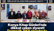 Konya Kitap Günleri’nde dikkat çeken ziyaret! Dargeçit, SKY standında