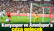 Konyaspor ve Amedspor'a ceza gelecek