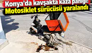 Konya’da kavşakta kaza paniği! Motosiklet sürücüsü yaralandı