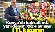 Konya’da bakkal ve büfelerde yeni dönem! Çöpe atmayın 1 TL kazanın