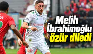 Konyasporlu Melih, taraftarlardan özür diledi