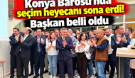 Konya Barosu’nda seçim heyecanı sona erdi! Başkan belli oldu