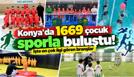 Konya’da 1669 çocuk sporla buluştu! İşte en çok ilgi gören branşlar