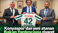 Konyaspor'dan yeni atanan Bakan Yardımcısına ziyaret