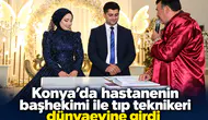 Konya’da hastanenin başhekimi ile tıp teknikeri dünyaevine girdi
