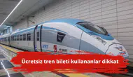 Ücretsiz tren bileti kullananlar dikkat