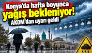 Konya’da hafta boyunca yağış bekleniyor! AKOM’dan uyarı geldi