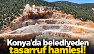 Konya’da belediyeden tasarruf hamlesi!