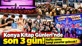Konya Kitap Günleri’nde son 3 gün! Hafta sonu hangi yazarlar gelecek?