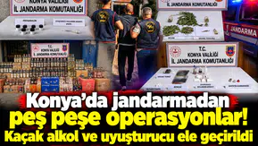 Konya’da jandarmadan peş peşe operasyonlar! Kaçak alkol ve uyuşturucu ele geçirildi