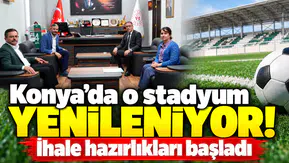 Konya’da o stadyum yenileniyor! İhale hazırlıkları başladı