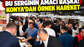 Bu serginin amacı başka! Konya’dan örnek hareket