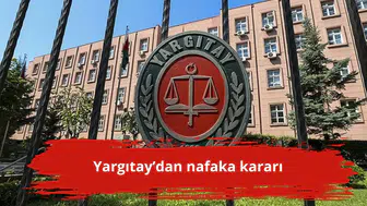 Yargıtay’dan nafaka kararı