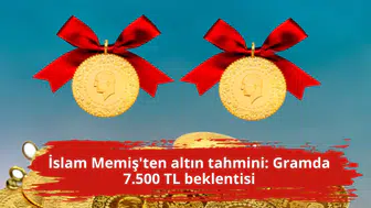 İslam Memiş'ten altın tahmini: Gramda 7.500 TL beklentisi