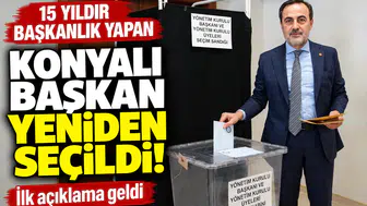 Konya'da o isim yeniden başkan! İlk açıklama geldi