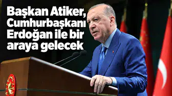 Konyaspor Başkanı Ömer Atiker, Cumhurbaşkanı Erdoğan bir araya gelecek
