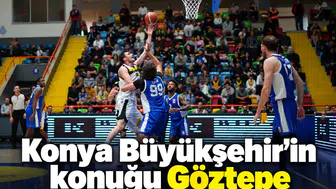 Konya Büyükşehir'in evindeki rakibi Göztepe