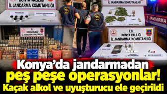 Konya’da jandarmadan peş peşe operasyonlar! Kaçak alkol ve uyuşturucu ele geçirildi