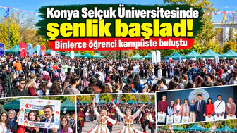 Konya Selçuk Üniversitesinde şenlik başladı! Binlerce öğrenci kampüste buluştu