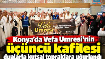 Konya’da Vefa Umresi’nin üçüncü kafilesi dualarla kutsal topraklara uğurlandı