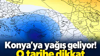 Konya’ya yağış geliyor! O tarihe dikkat