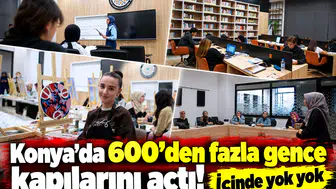 Konya’da 600’den fazla gence kapılarını açtı! İçinde yok yok