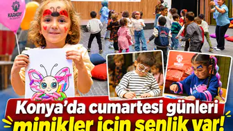 Konya’da cumartesi günleri minikler için şenlik var!