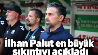 Konyaspor'da İlhan Palut, maç sonunda en büyük sıkıntıyı açıkladı