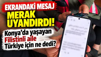 Ekrandaki mesaj merak uyandırdı! Konya’da yaşayan Filistinli aile Türkiye için ne dedi?
